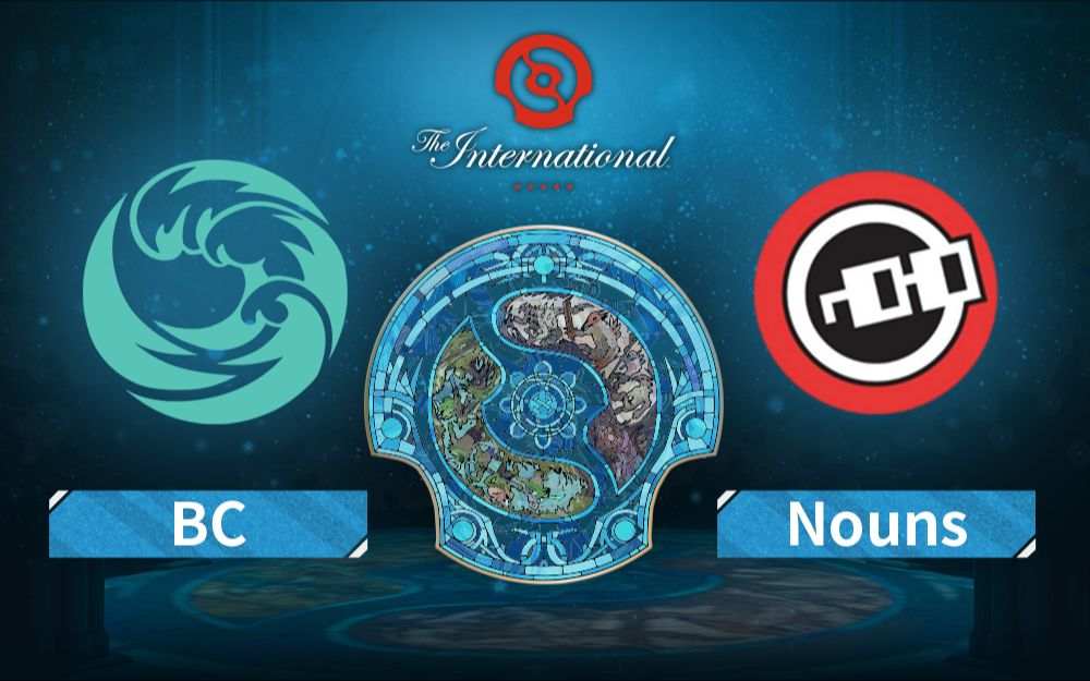 TI12国际邀请赛10月13日BC vs Nouns